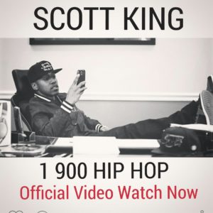 [Official Video] Scott King Is Back!! 1-900-HIP HOP