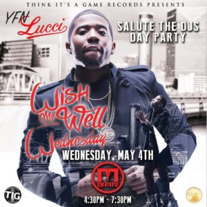 YFN Lucci – Wish Me Well Wednesday- Salute The Djs Day Party – 5.4.16