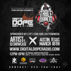 Digital Dope Radio X TableMannerz Djs Stage 2016 Austin TX SXSW