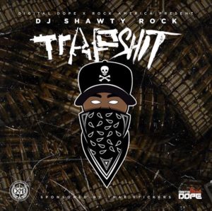 Dj Shawty Rock – “Trap Shit” out now on Live Mixtapes