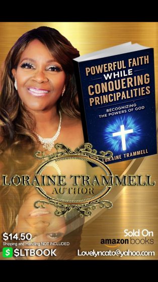 Author Loraine Trammell- ‘Powerful Faith While Conquering Principalities’