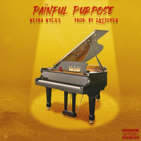 Nesha Nycee Releases New Single ‘Painful Purpose’ Produced by Zaytoven