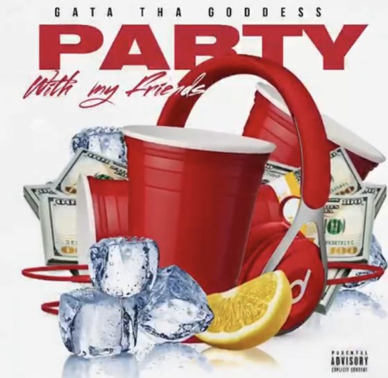 Gata the Goddess Releases her Single ‘Party with My Friends’