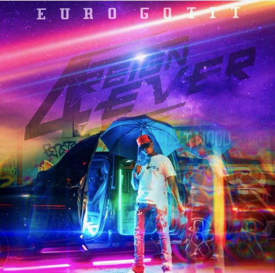 Euro Gotit Imports Rap Royalty Future, Da Baby, Lil Baby, Roddy Rich on 4REIGN 4EVER, Blasting Off Today