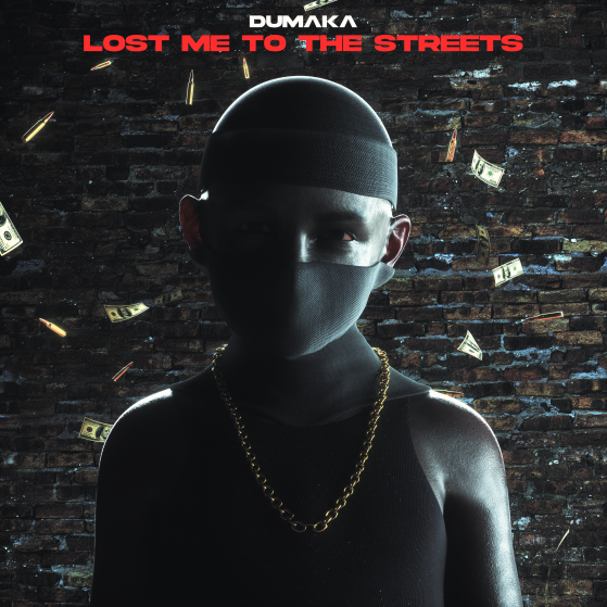 Dumaka drops “Lost Me to the Streets” official audio