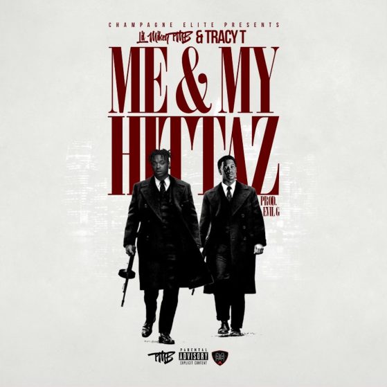 Tracy T & Lil Mikey TMB release “Me & My Hittaz” [Official Audio]