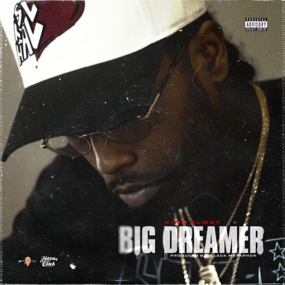 King Elway & Black Metaphor collab for “Big Dreamer” audio & visual  