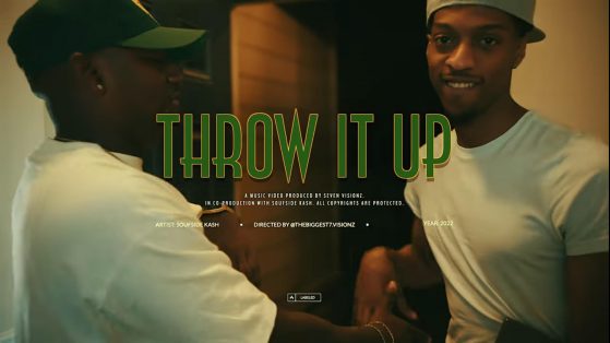 Soufside Kash – “Throw It Up” (Music Video)