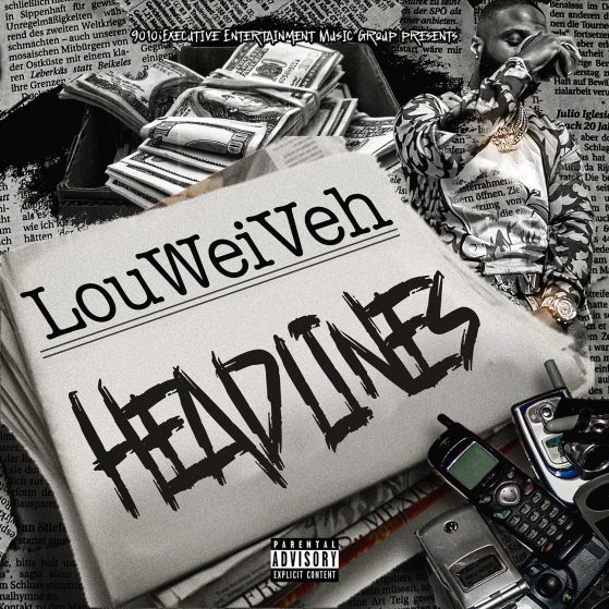 LouWeiVeh Drops A New Vibe For The Masses With His Single “Headlines”