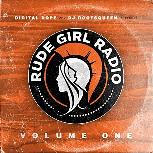 Rude Girl Radio Vol 1